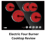 Electric Four Burner Cooktop Review